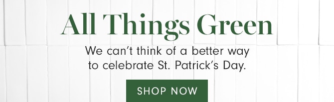 All Things Green - SHOP NOW