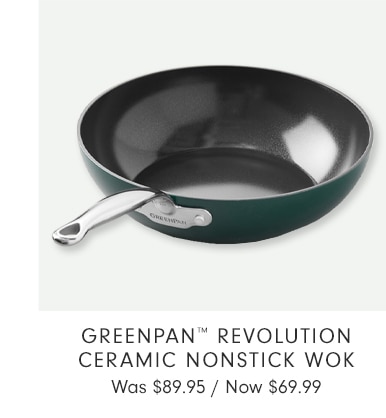 GreenPan™ Revolution Ceramic Nonstick Wok - Now $69.99