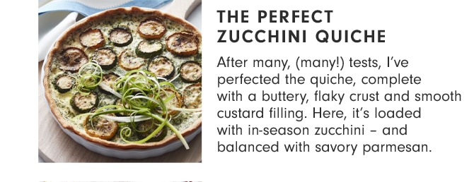 THE PERFECT ZUCCHINI QUICHE