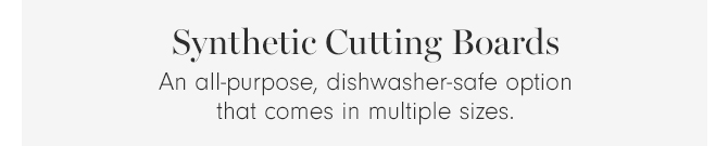 SYNTHETIC CUTTING BOARDS