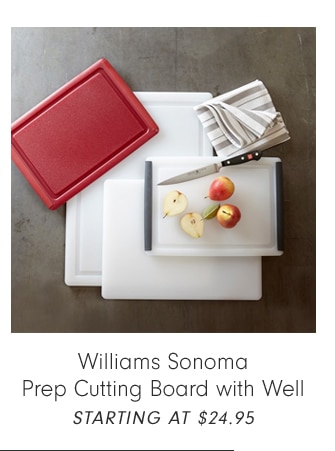 Williams Sonoma Prep Cutting Board with Well - Starting at $24.95