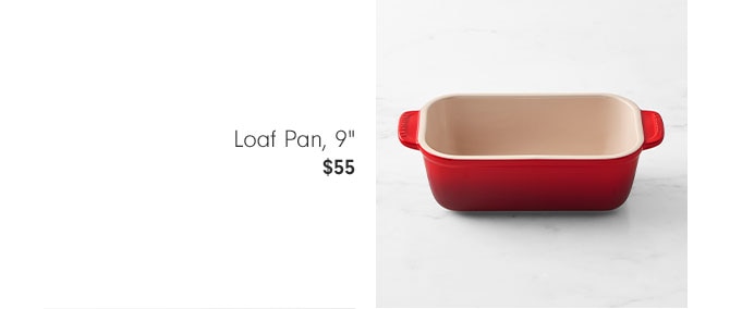 Loaf Pan, 9" $55