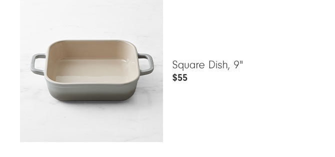 Square Dish, 9" $55