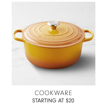 COOKWARE STARTING AT $20