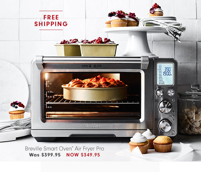 Breville Smart Oven® Air Fryer Pro Now $349.95