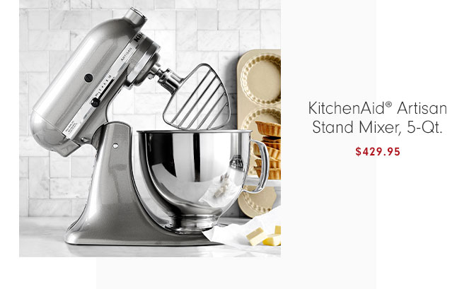 KitchenAid® Artisan Stand Mixer, 5-Qt. $429.95