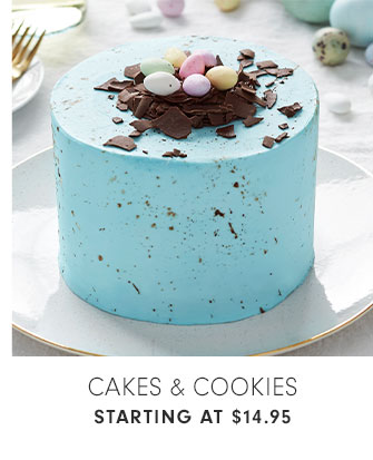 CAKES & COOKIES STARTING AT $14.95