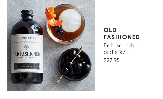 OLD FASHIONED - $22.95