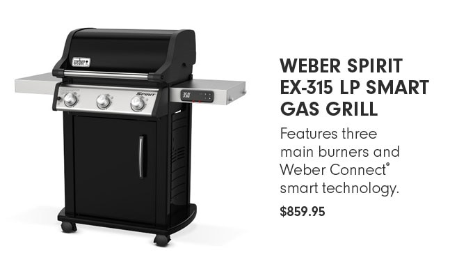 WEBER SPIRIT EX-315 LP SMART GAS GRILL - Features three main burners and Weber Connect® smart technology. $859.95