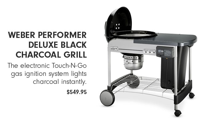 WEBER PERFORMER DELUXE BLACK CHARCOAL GRILL - The electronic Touch-N-Go gas ignition system lights charcoal instantly. $549.95