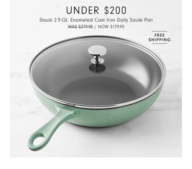 UNDER $200 - Staub 2.9-Qt. Enameled Cast Iron Daily Sauté Pan - NOW $179.95