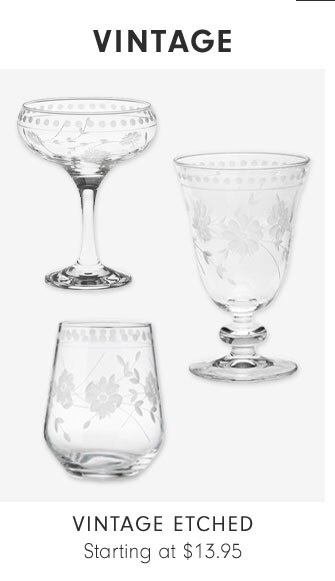 VINTAGE ETCHED Starting at $13.95