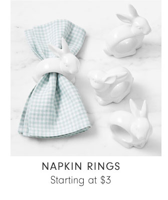 NAPKIN RINGS Starting at $3