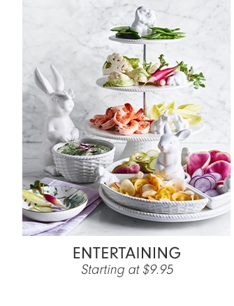 ENTERTAINING - Starting at $9.95