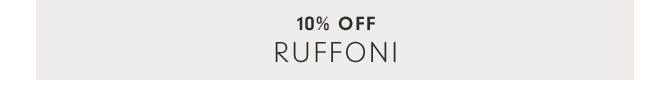 10% OFF RUFFONI