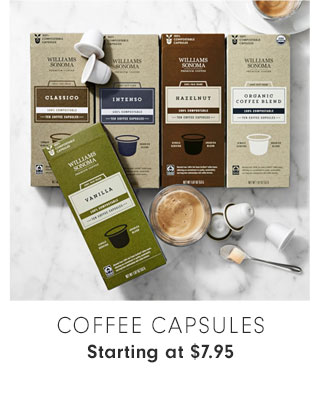 COFFEE CAPSULES Starting at $7.95