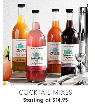 COCKTAIL MIXES Starting at $14.95