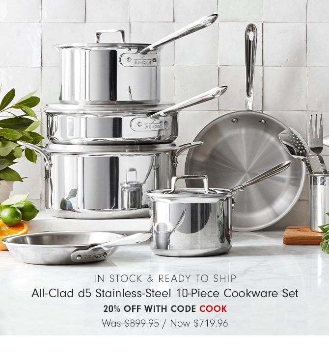 All-Clad d5 Stainless-Steel 10-Piece Cookware Set - 20% off with code COOK - Now $719.96