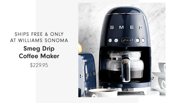 SHIPS FREE & ONLY AT WILLIAMS SONOMA Smeg Drip Coffee Maker $229.95