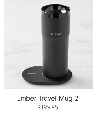 Ember Travel Mug 2 $199.95