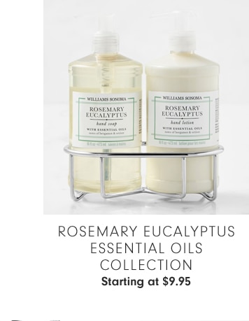 ROSEMARY EUCALYPTUS ESSENTIAL OILS COLLECTION - Starting at $9.95 - Starting at $39.95