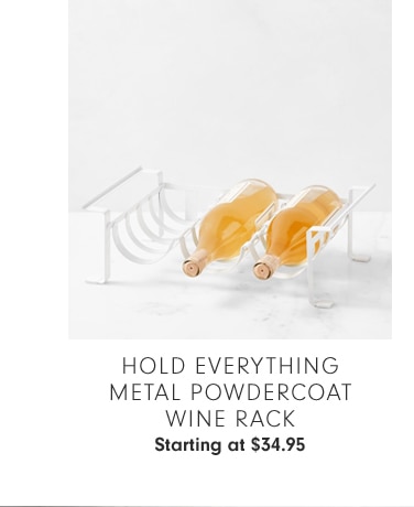 HOLD EVERYTHING METAL POWDERCOAT WINE RACK - Starting at $34.95