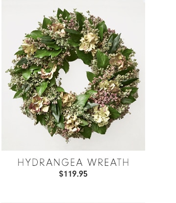 HYDRANGEA WREATH - Starting at $119.95