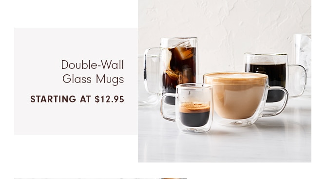 Double Wall Glass Mugs - STARTING AT $12.95