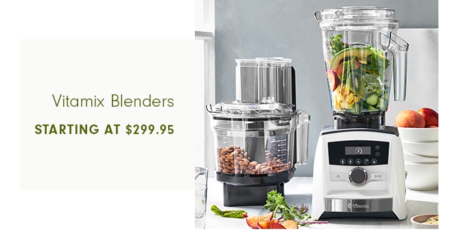 Vitamix Blenders - STARTERS $299.95