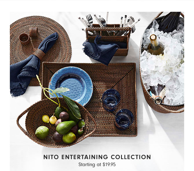 Nito Entertaining Collection Starting at $19.95