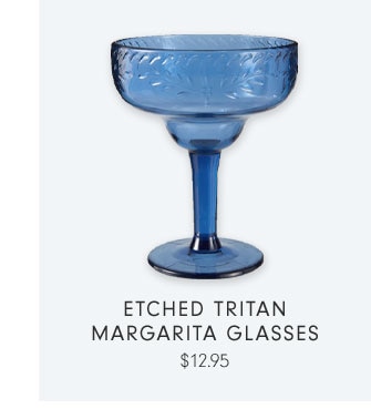 Etched Tritan Margarita Glasses $12.95