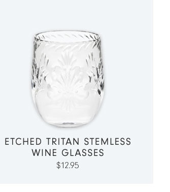 Etched Tritan Stemless Wine Glasses $12.95