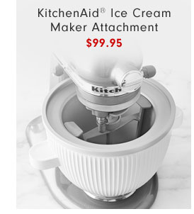 KitchenAid® Ice CreamMaker Attachment $99.95