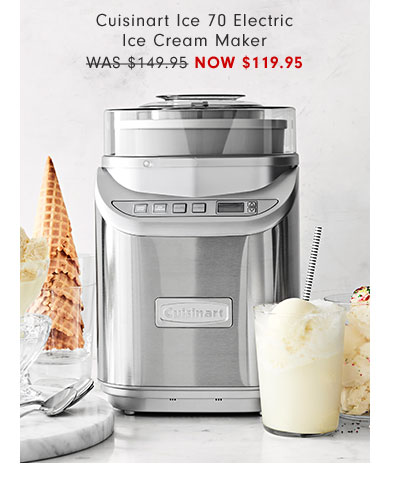 Cuisinart Ice 70 Electric Ice Cream Maker Now $119.95