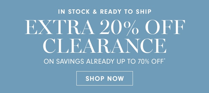 UP TO 75% OFF CLEARANCE* - SHOP NOW