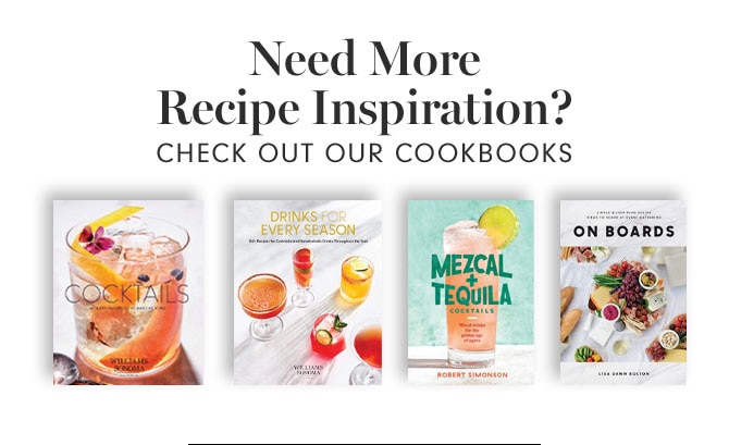 Need More Recipe Inspiration? CHECK OUT OUR COOKBOOKS