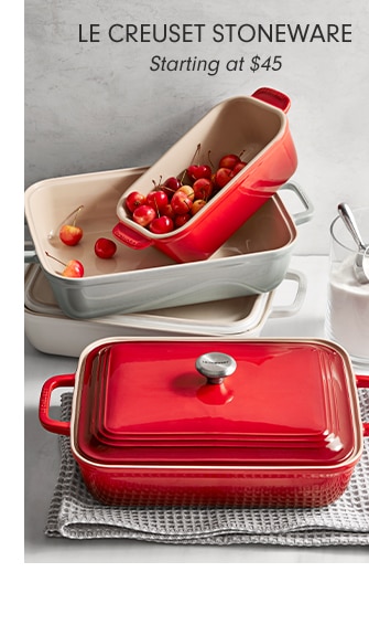 LE CREUSET STONEWARE - Starting at $45