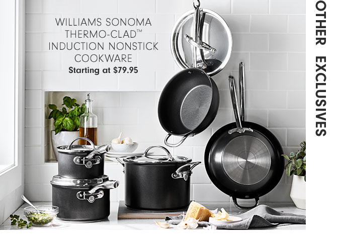 Williams Sonoma Thermo-Clad™ Induction Nonstick Cookware Starting at $79.95