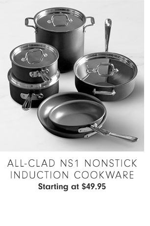 All-Clad NS1 Nonstick Induction Cookware Starting at $49.95