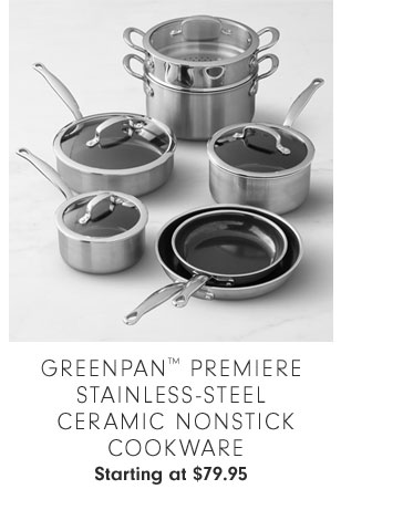 GreenPan™ Premiere Stainless-Steel Ceramic Nonstick Cookware Starting at $79.95