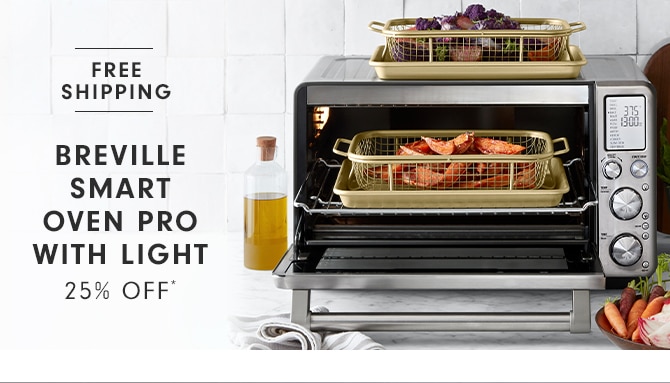 BREVILLE SMART OVEN PRO WITH LIGHT - 25% OFF*