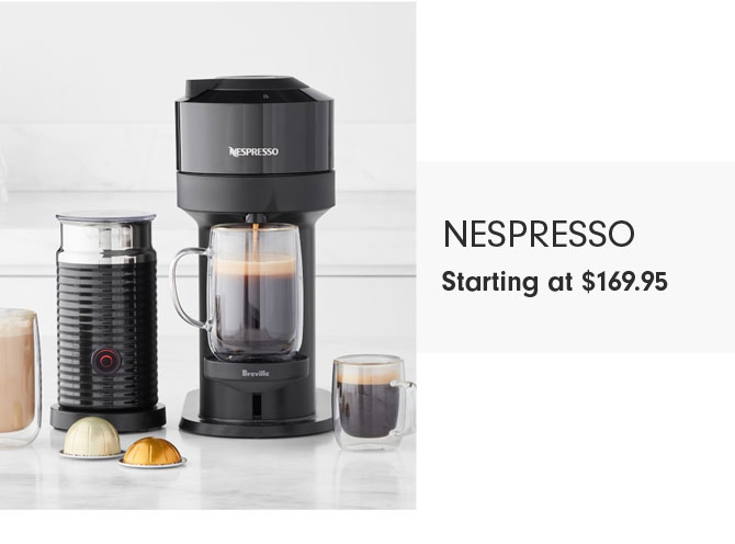 Nespresso Starting at $169.95