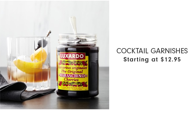 COCKTAIL GARNISHES - Starting at $12.95