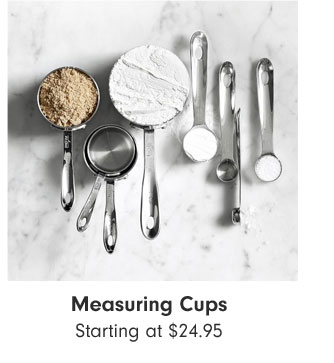 Measuring Cups Starting at $24.95