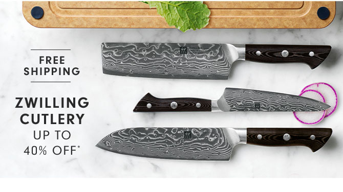 ZWILLING CUTLERY UP TO 40% OFF*