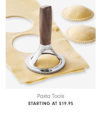 Pasta Tools - STARTING AT $19.95