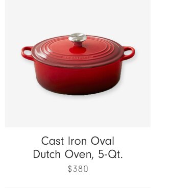 Cast Iron Oval Dutch Oven, 5-Qt. - $380