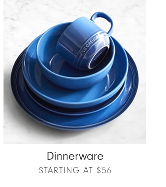 Dinnerware - starting at $56