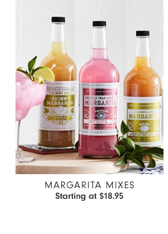 MARGARITA MIXES -Starting at $18.95