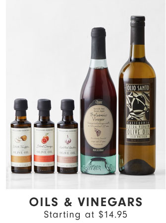 Oils & Vinegars Starting at $14.95